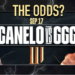 Betting Odds for Trilogy Bout has Shifted in Canelo’s Favor